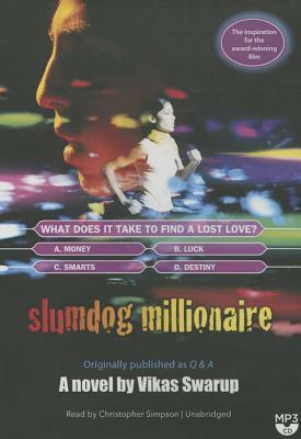 Slumdog Millionaire: Originally Published as Q & A by Vikas Swarup