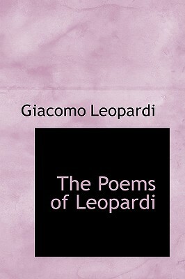 The Poems of Leopardi by Giacomo Leopardi