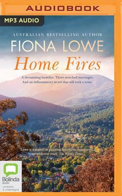 Home Fires by Fiona Lowe