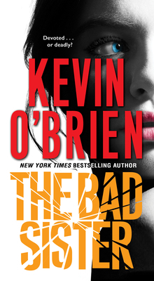 The Bad Sister by Kevin O'Brien