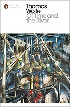 Of Time and the River by Thomas Wolfe