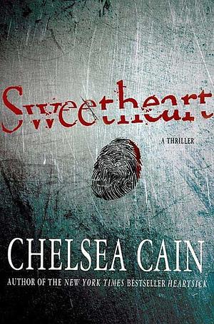 Sweetheart by Chelsea Cain