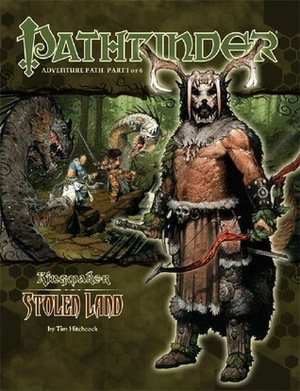 Pathfinder Adventure Path #31: Stolen Land by Kyushik Shin, Robert Lazzaretti, James L. Sutter, Ed Greenwood, Pavel Guzenko, Scott Purdy, Peter Lazarski, Steve Kenson, Tim Hitchcock, Anna Mohrbacher, Eric Belisle, James Jacobs, Rob Manning, F. Wesley Schneider, Vincent Dutrait, David Hill, Jon Hodgson, Corey Macourek