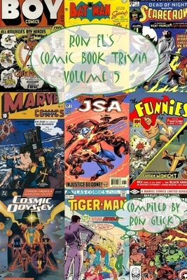 Ron El's Comic Book Trivia (Volume 5) by Ron Glick