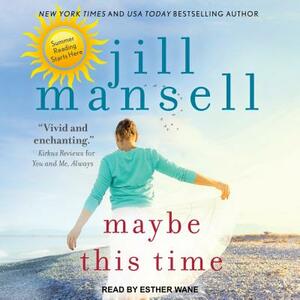 Maybe This Time by Jill Mansell