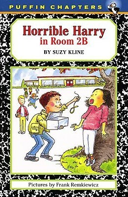 Horrible Harry in Room 2B by Suzy Kline, Frank Remkiewicz