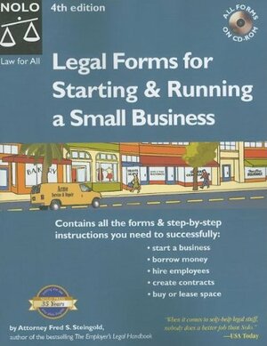 Legal Forms for Starting & Running a Small Business With CD by Fred S. Steingold