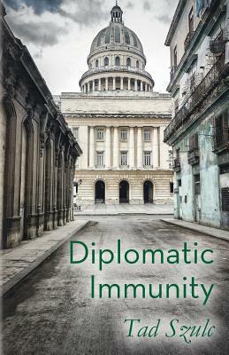 Diplomatic Immunity by Tad Szulc