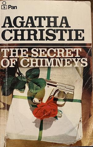 The Secret of Chimneys by Agatha Christie