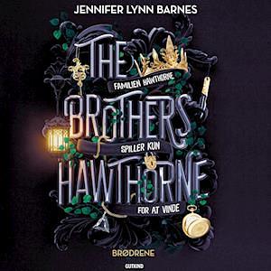The Brothers Hawthorne - Brødrene by Jennifer Lynn Barnes