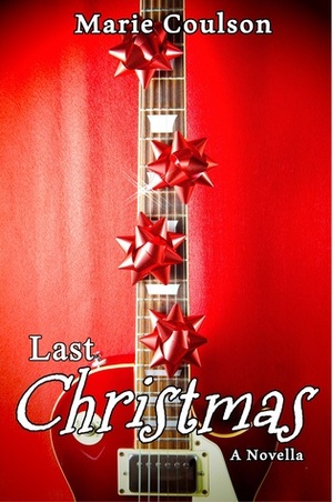 Last Christmas by Marie Coulson