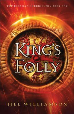 King's Folly by Jill Williamson