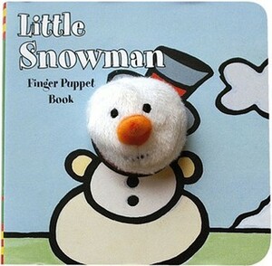 Little Snowman: Finger Puppet Book: (Finger Puppet Book for Toddlers and Babies, Baby Books for First Year, Animal Finger Puppets) by ImageBooks Staff