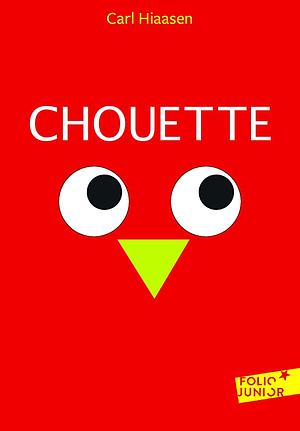 Chouette by Carl Hiaasen