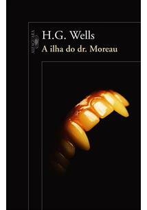 A Ilha do Dr. Moreau by H.G. Wells