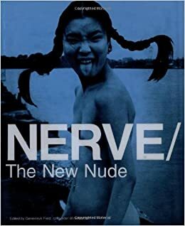 Nerve: The New Nude by Genevieve Field