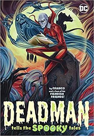 Deadman Tells the Spooky Tales by Franco, Andy Price