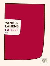 Failles: récit by Yanick Lahens