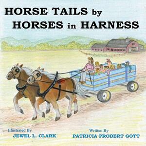 Horse Tails by Horses in Harness by Patricia Probert Gott