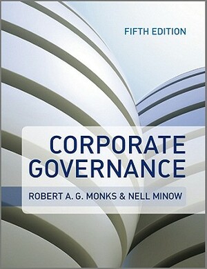 Corporate Governance by Robert A. G. Monks, Nell Minow