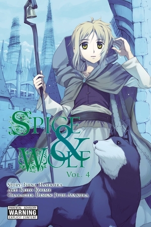 Spice and Wolf, Vol. 4 (manga) by Isuna Hasekura, Keito Koume