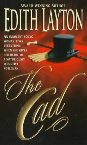 The Cad by Edith Layton