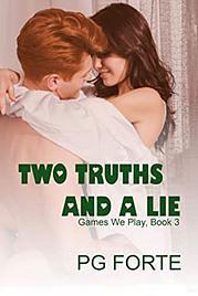 Two Truths And A Lie by P.G. Forte