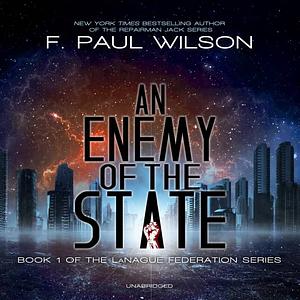 An Enemy of the State by F. Paul Wilson