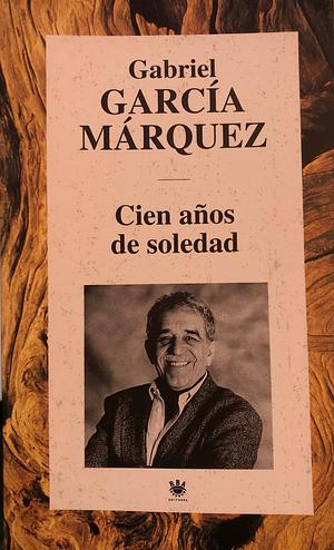 Cien años de soledad by Gabriel García Márquez