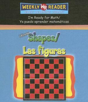 I Know Shapes/Las Figuras by 