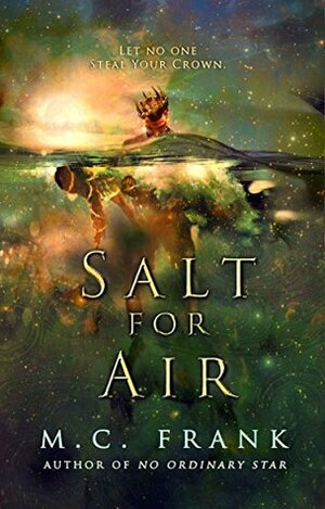 Salt for Air by M.C. Frank