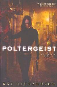 Poltergeist by Kat Richardson