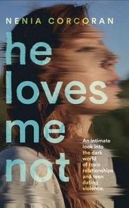 He Loves Me Not by Nenia Corcoran