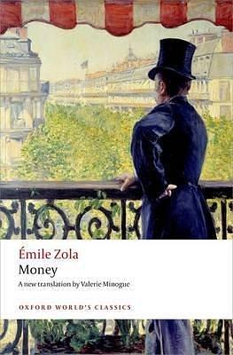 (Money)  By (author) Emile Zola, Translated by Valerie Minogue  March, 2014 by Émile Zola, Émile Zola