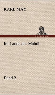 Im Lande Des Mahdi 2 by Karl May