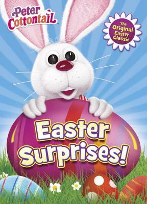 Easter Surprises! (Peter Cottontail) by Mary Man-Kong