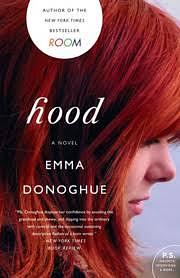 Hood by Emma Donoghue