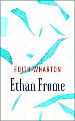 Ethan Frome by Edith Wharton