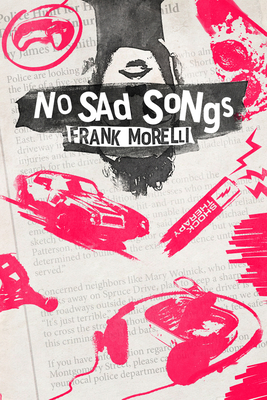 No Sad Songs by Frank Morelli