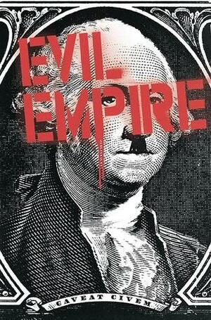 Evil Empire by Max Bemis