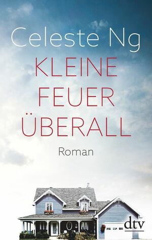 Kleine Feuer überall by Celeste Ng