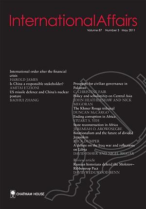 International Affairs Vol.87, Number 3 by Nigel Biggar, Jeremiah O. Arowosegbe, Stuart S. Yeh, Mick Dumper, John Heathershaw, Duncan McCargo, Amitai Etzioni, Nick Megoran, David Wedgwood Benn, Harold James, C. Christine Fair, Zhang Baohui