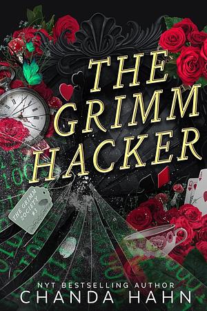 The Grimm Hacker by Chanda Hahn