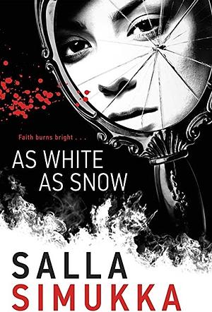 As White As Snow by Salla Simukka