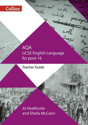 GCSE Success in a Year - Aqa GCSE English Language: Teacher Guide by Jo Heathcote