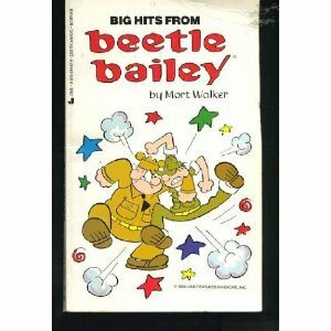 Big Hits From Beetle Bailey by Mort Walker