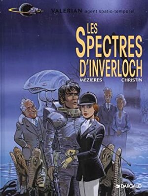 Les Spectres d'Inverloch by Pierre Christin, Jean-Claude Mézières