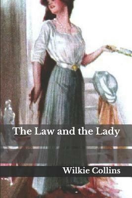 The Law and the Lady by Wilkie Collins