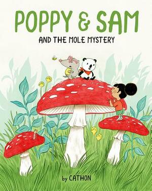 Poppy and Sam and the Mole Mystery by Cathon