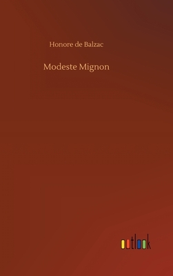 Modeste Mignon by Honoré de Balzac